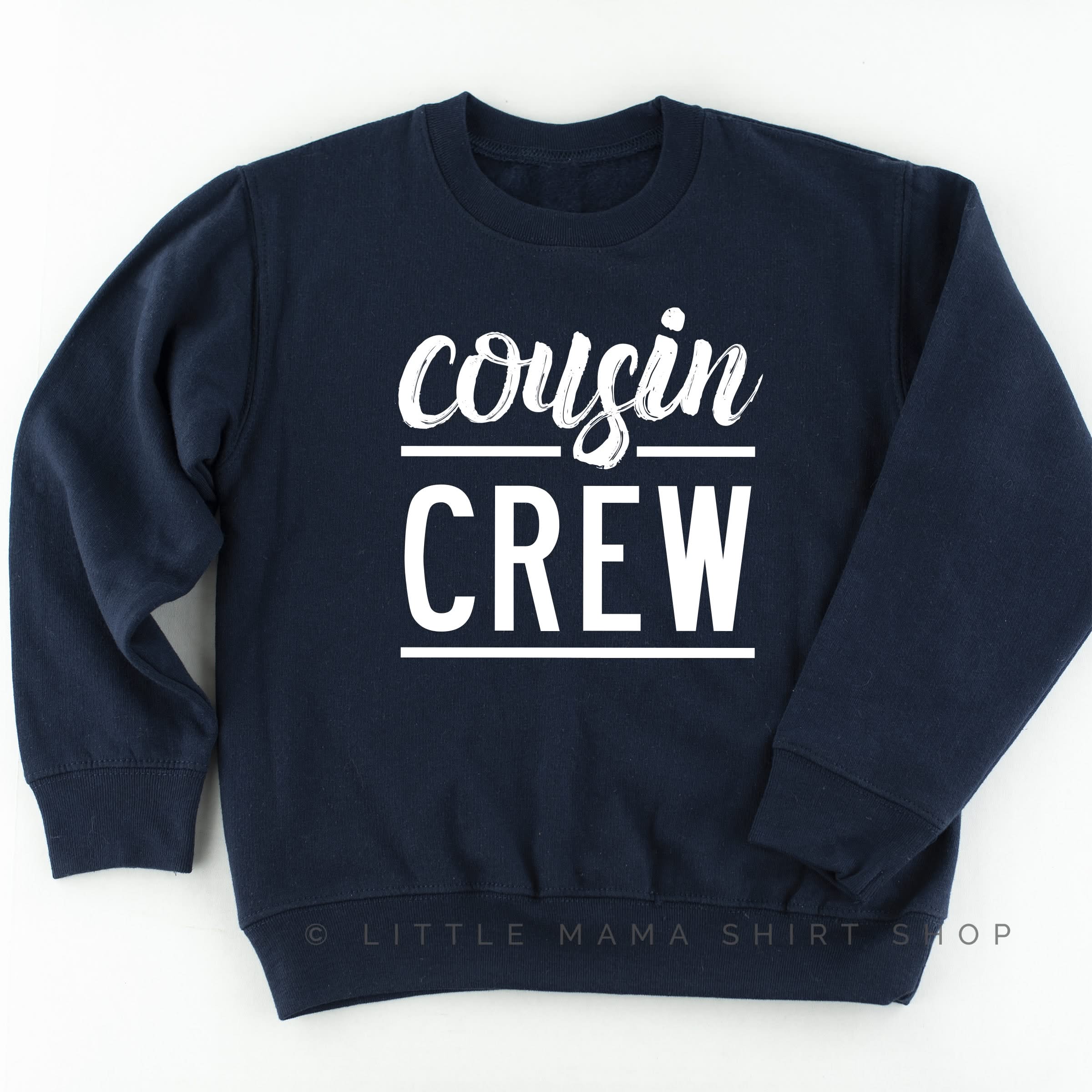 Cousin Crew - Design #1 - Child Sweater Little Mama Shirt Shop
