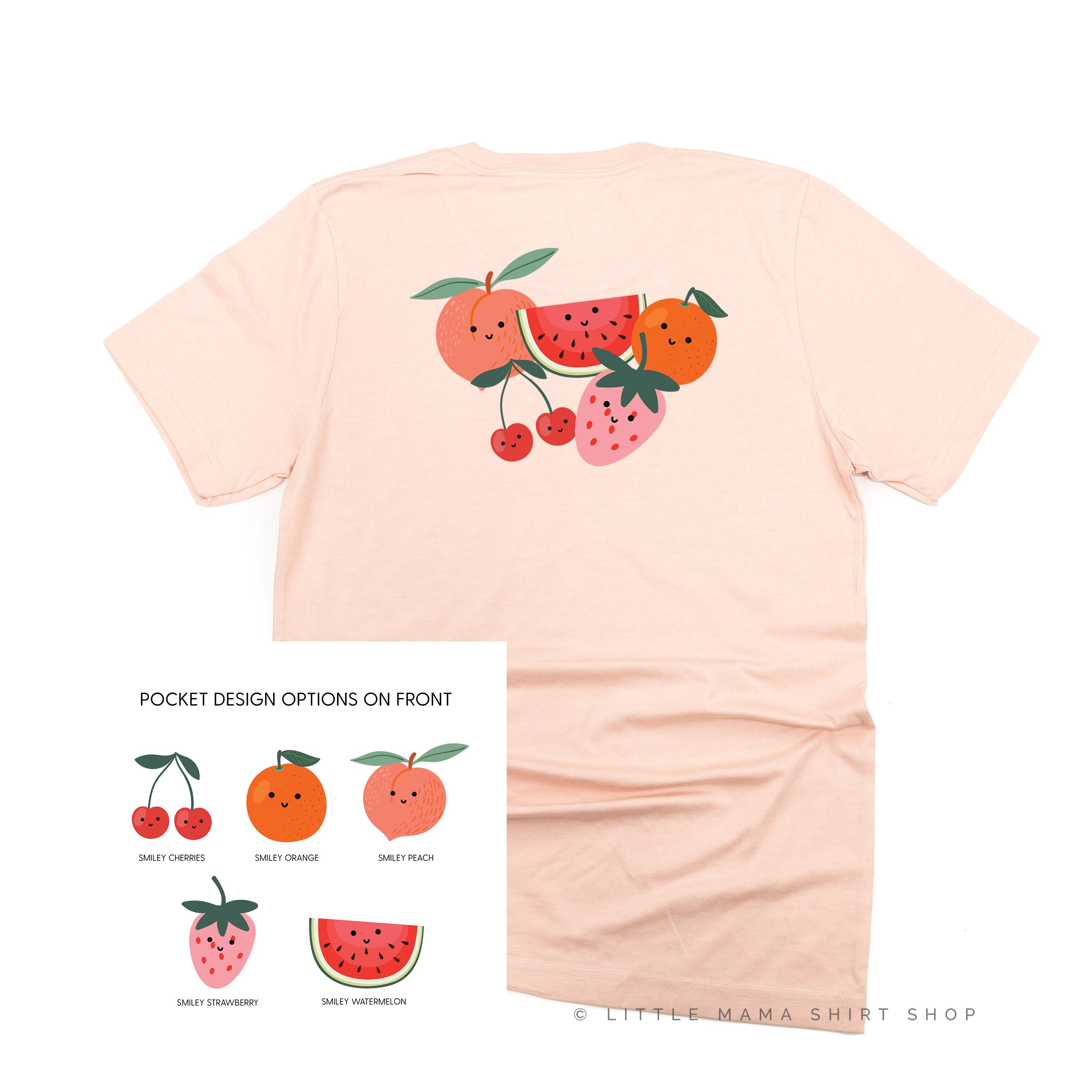  Group of Smiley Fruit (Back) - Unisex Tee Little Mama Shirt Shop