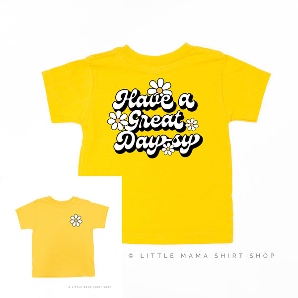 Pocket Daisy on Front w/ Have a Great Daysy on Back - Short Sleeve Child Shirt