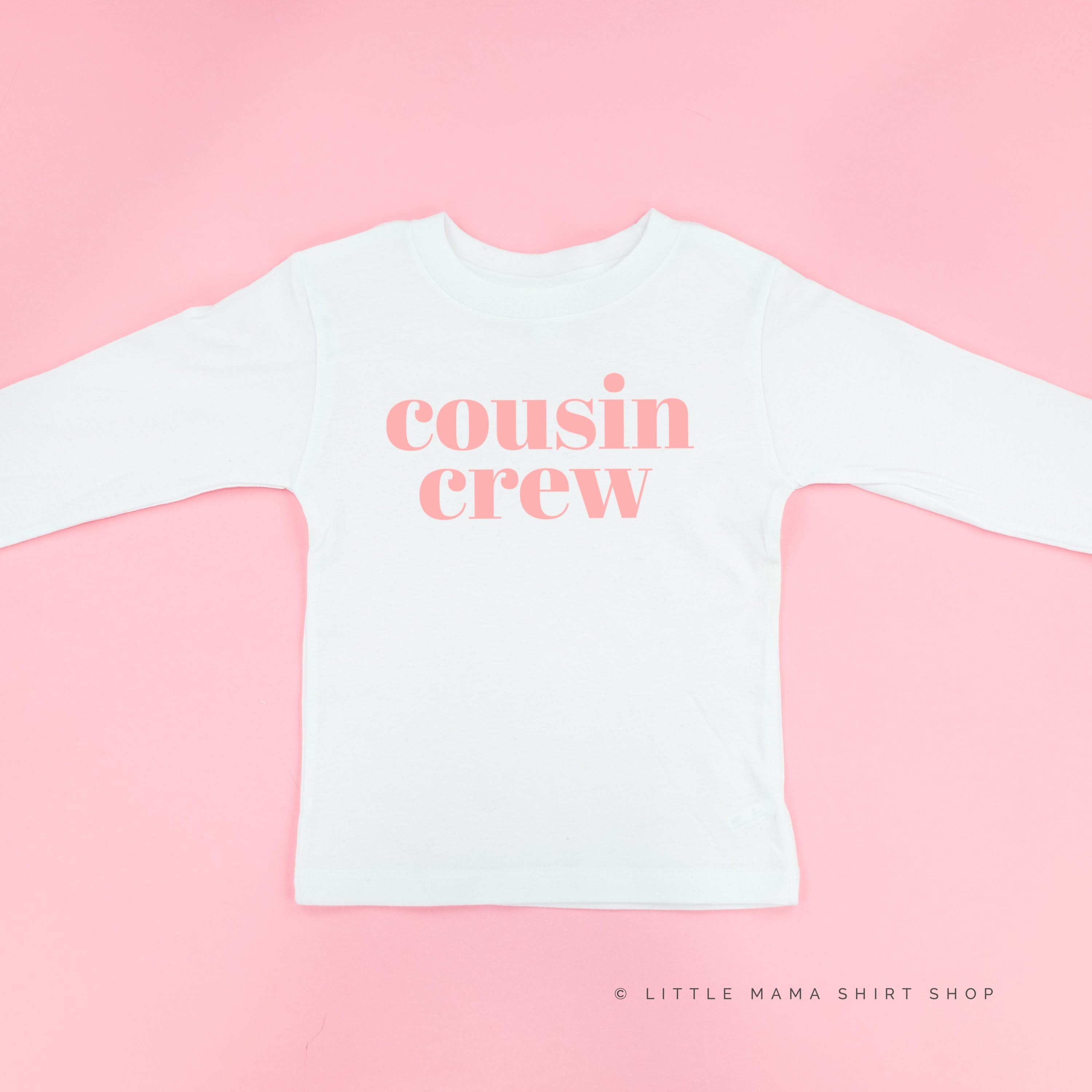 Cousin Crew - CLASSIC - Long Sleeve Child Shirt Little Mama Shirt Shop