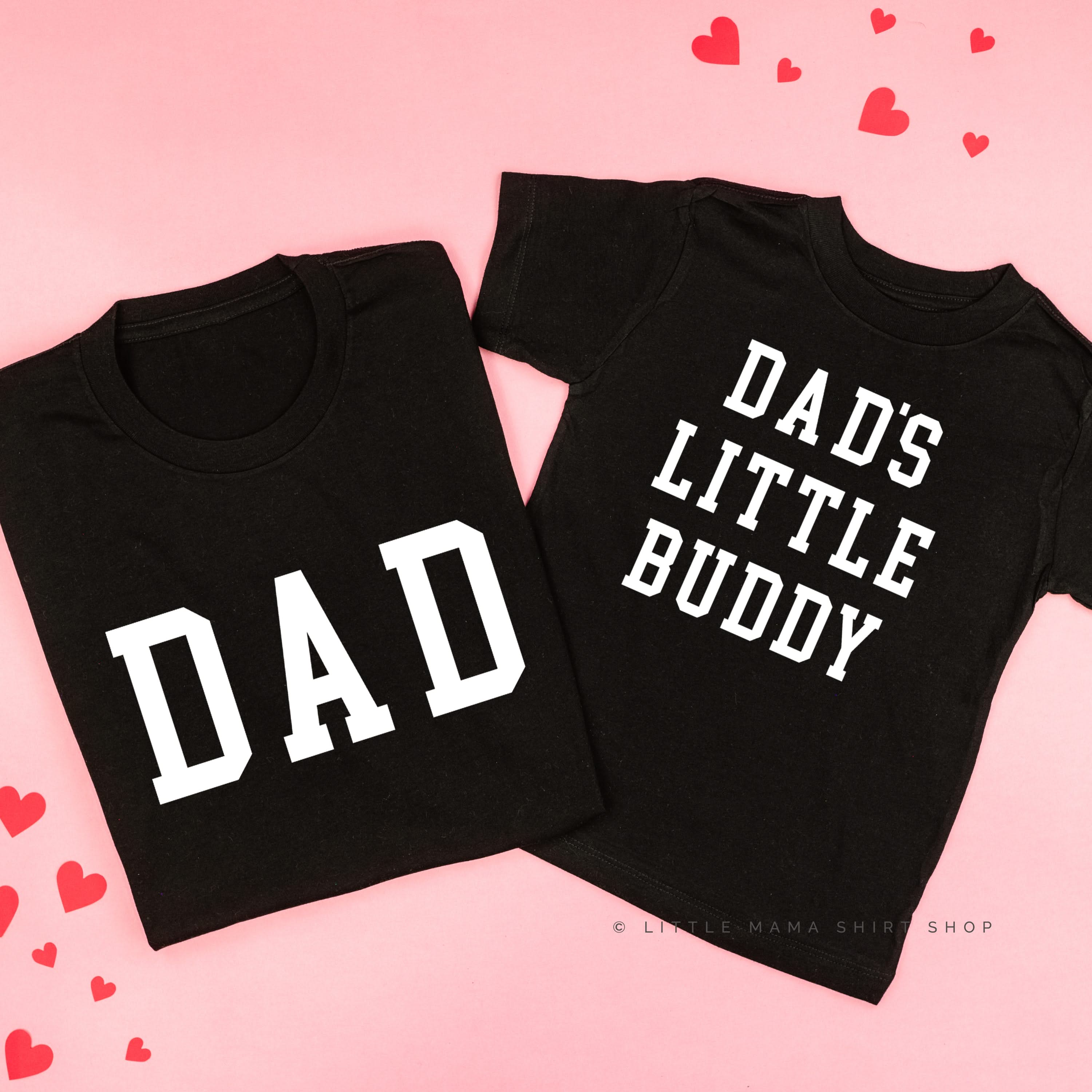 Dad - Varsity Straight Line / Dad's Little Buddy - Set of 2 Tees Little Mama Shirt Shop