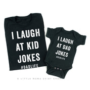 I Laugh at Kid Jokes #DadLife - Set of 2 Shirts Little Mama Shirt Shop