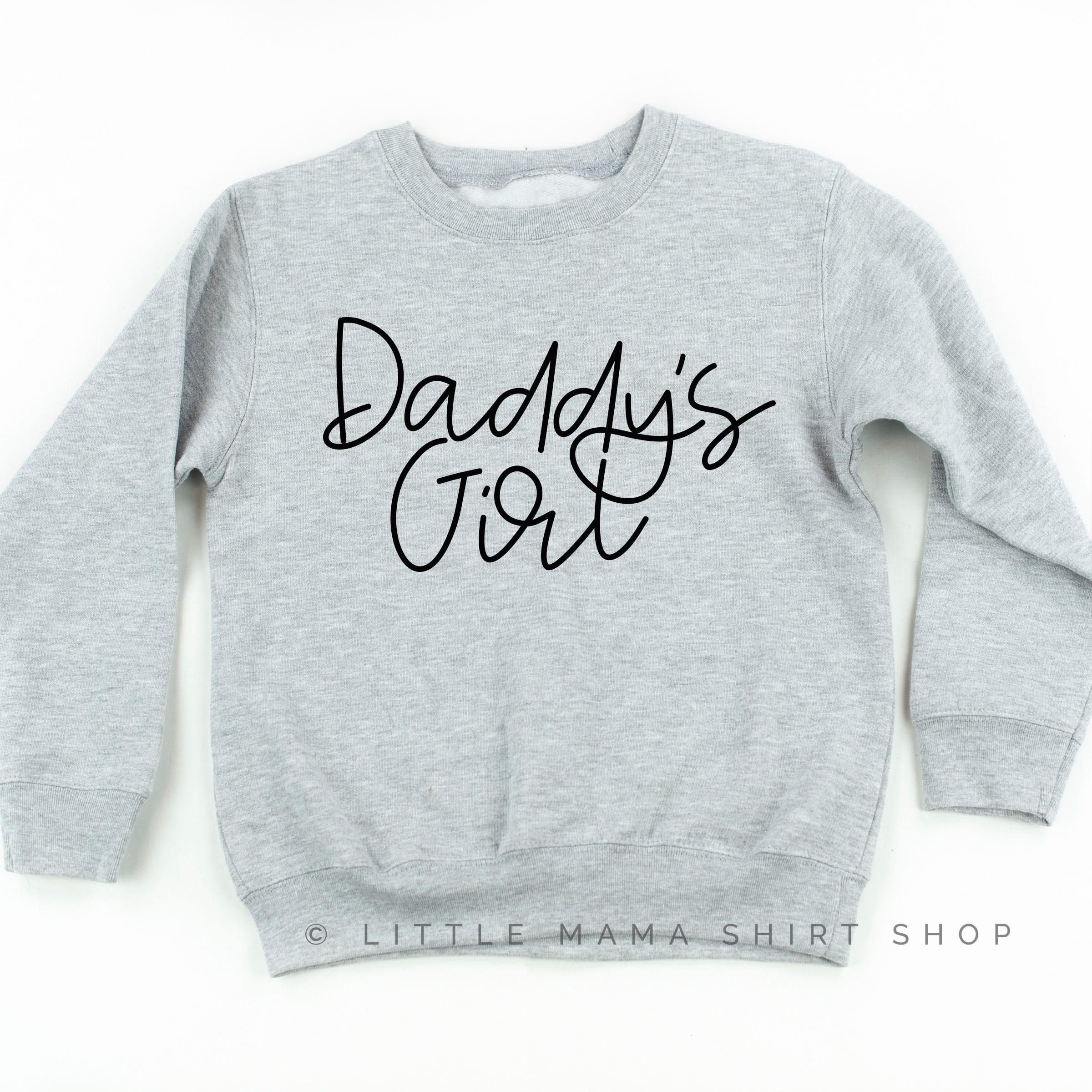 Daddy's Girl - Cursive - Child Sweater Little Mama Shirt Shop
