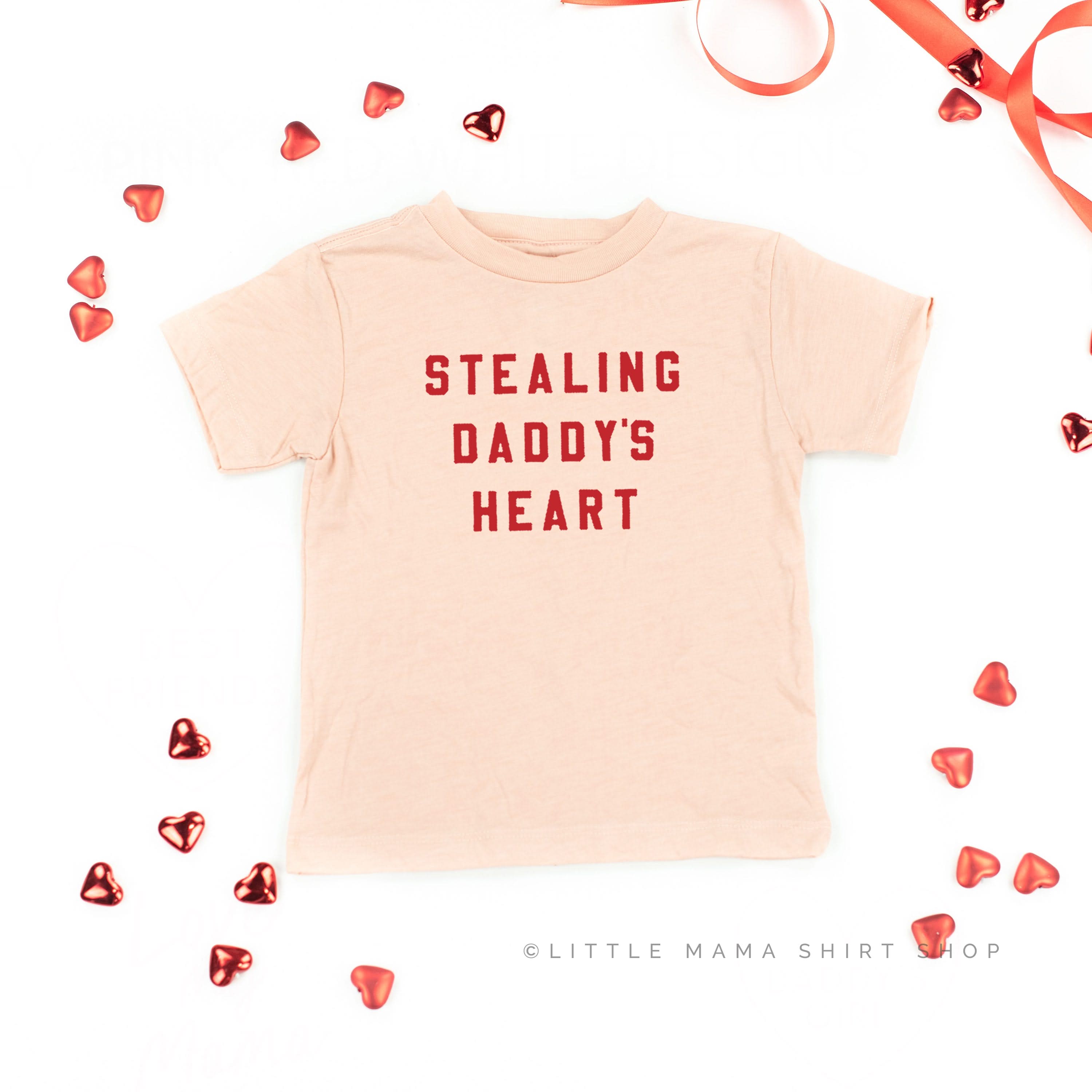 Stealing Daddy's Heart - Child Tee Little Mama Shirt Shop