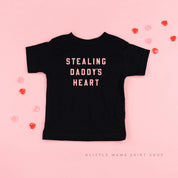 Stealing Daddy's Heart - Child Tee Little Mama Shirt Shop
