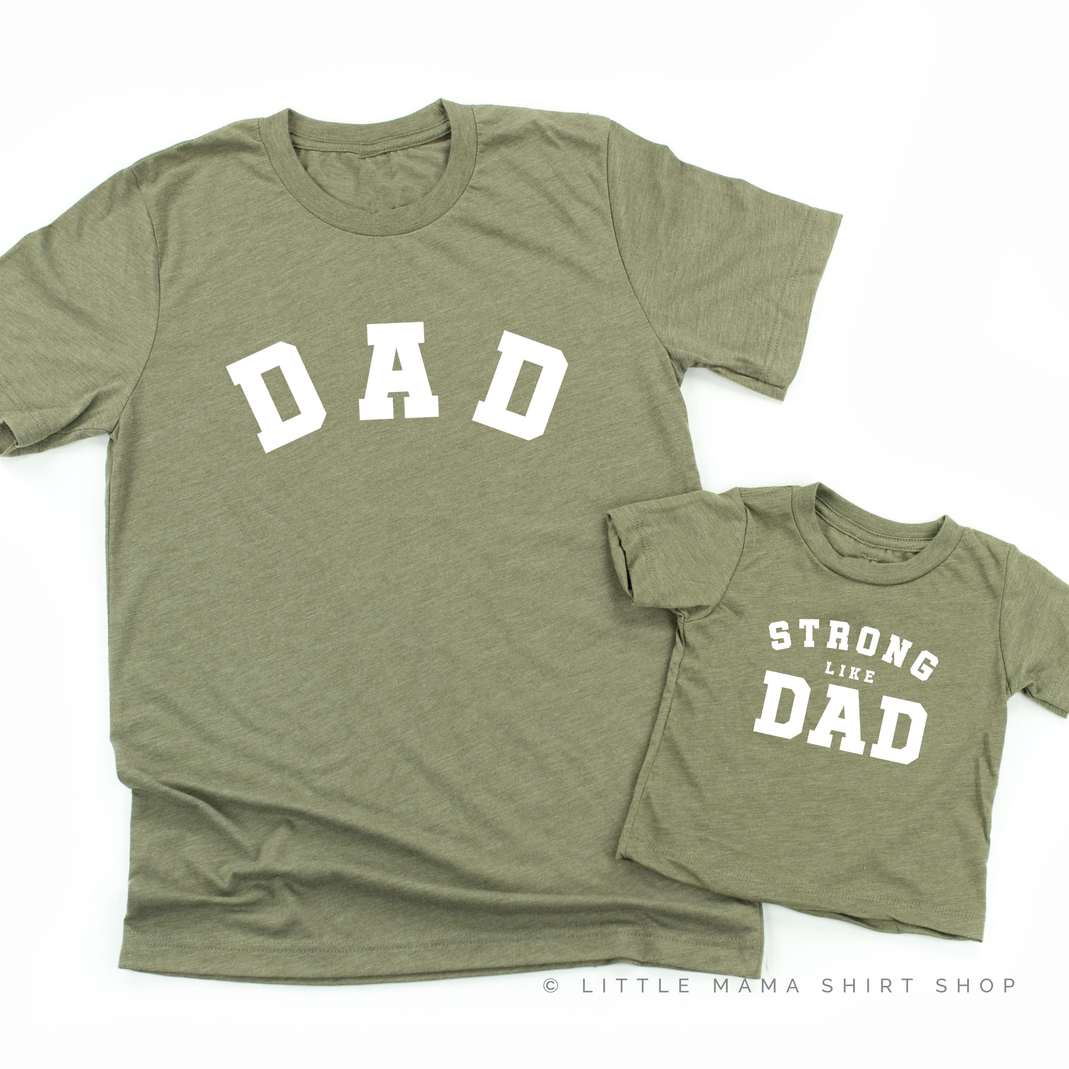 DAD / STRONG LIKE DAD - Set of 2 Shirts Little Mama Shirt Shop