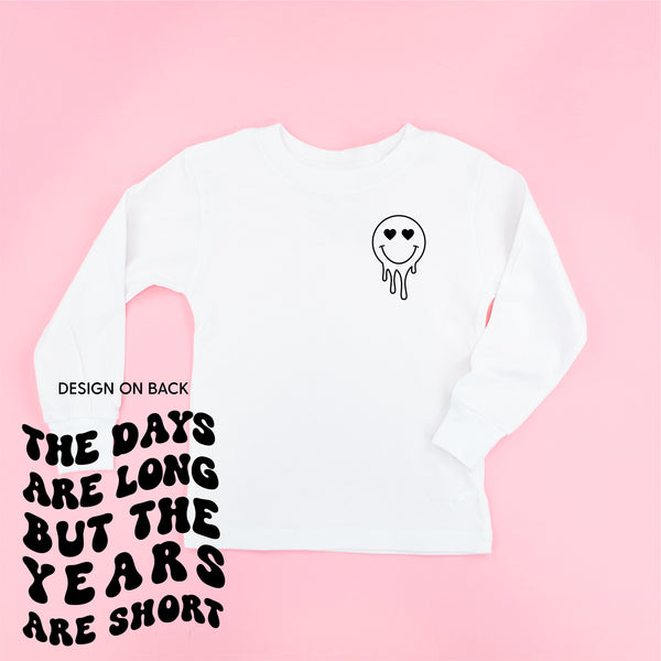THE DAYS ARE LONG BUT THE YEARS ARE SHORT - (w/ Melty Heart Eyes) - Long Sleeve Child Shirt