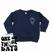 One Of Those Days - (w/ Melty Smiley) - Child Sweater Little Mama Shirt Shop
