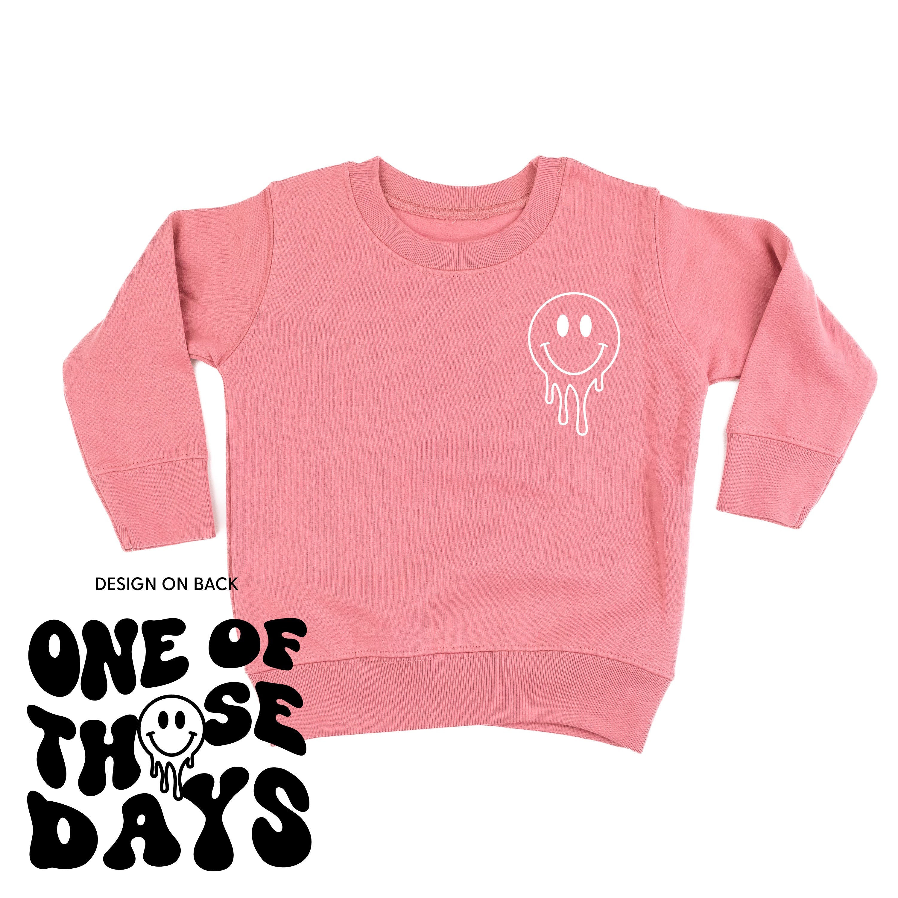 One Of Those Days - (w/ Melty Smiley) - Child Sweater Little Mama Shirt Shop
