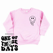 One Of Those Days - (w/ Melty Smiley) - Child Sweater Little Mama Shirt Shop