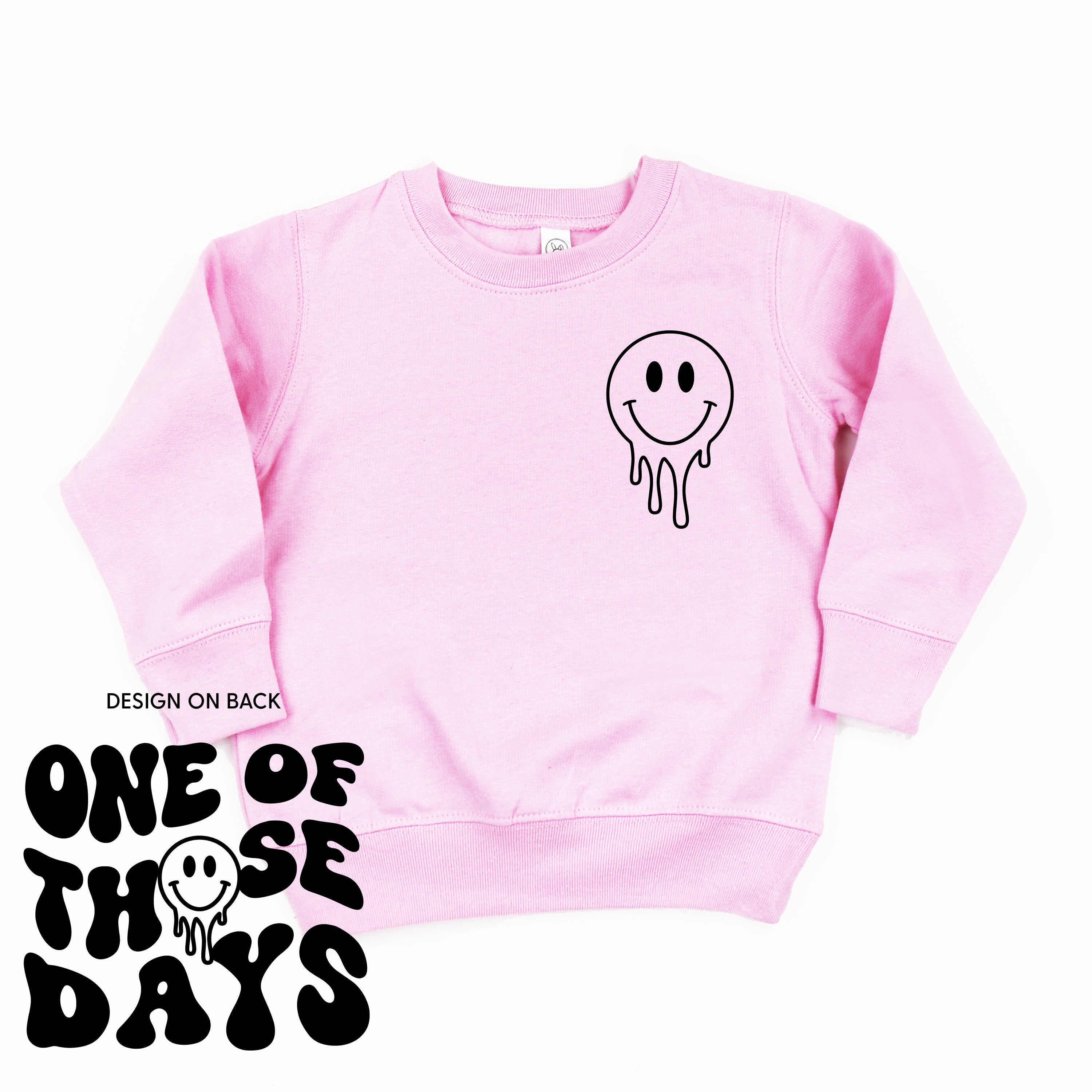 One Of Those Days - (w/ Melty Smiley) - Child Sweater Little Mama Shirt Shop