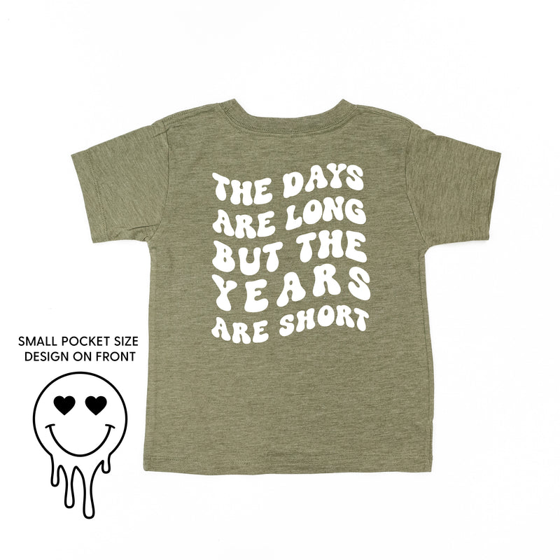 THE DAYS ARE LONG BUT THE YEARS ARE SHORT - (w/ Melty Heart Eyes) - Short Sleeve Child Tee