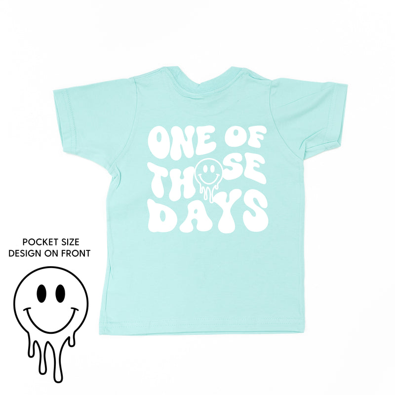 ONE OF THOSE DAYS - (w/ Melty Smiley) - Short Sleeve Child Tee