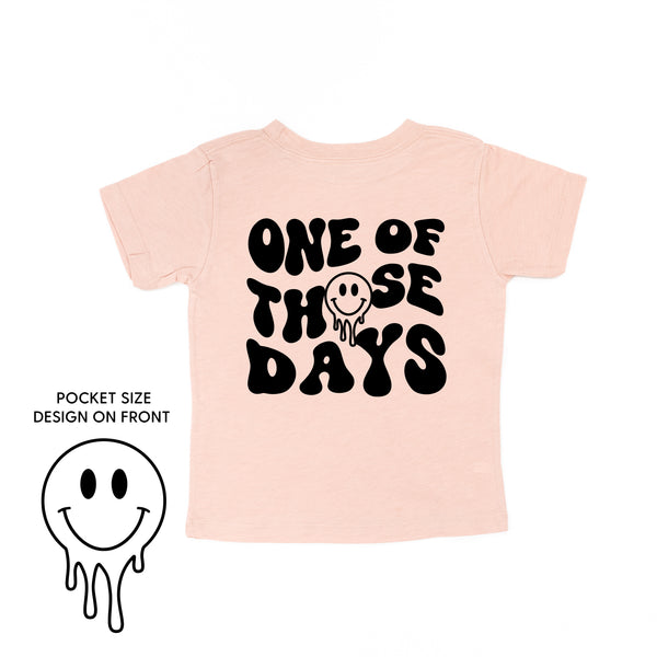 ONE OF THOSE DAYS - (w/ Melty Smiley) - Short Sleeve Child Tee