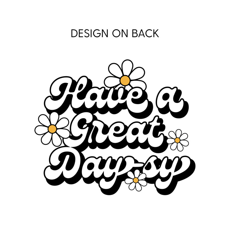 Pocket Daisy on Front w/ Have a Great Daysy on Back - Long Sleeve Child Shirt