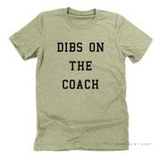 Dibs on the Coach - Unisex Tee Little Mama Shirt Shop