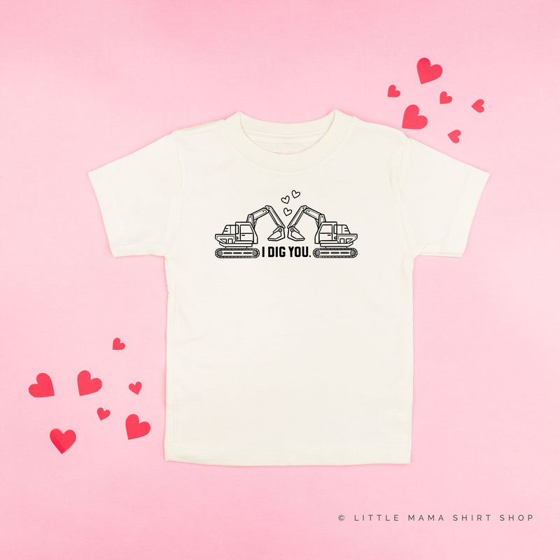 I Dig You - Excavators - Child Tee