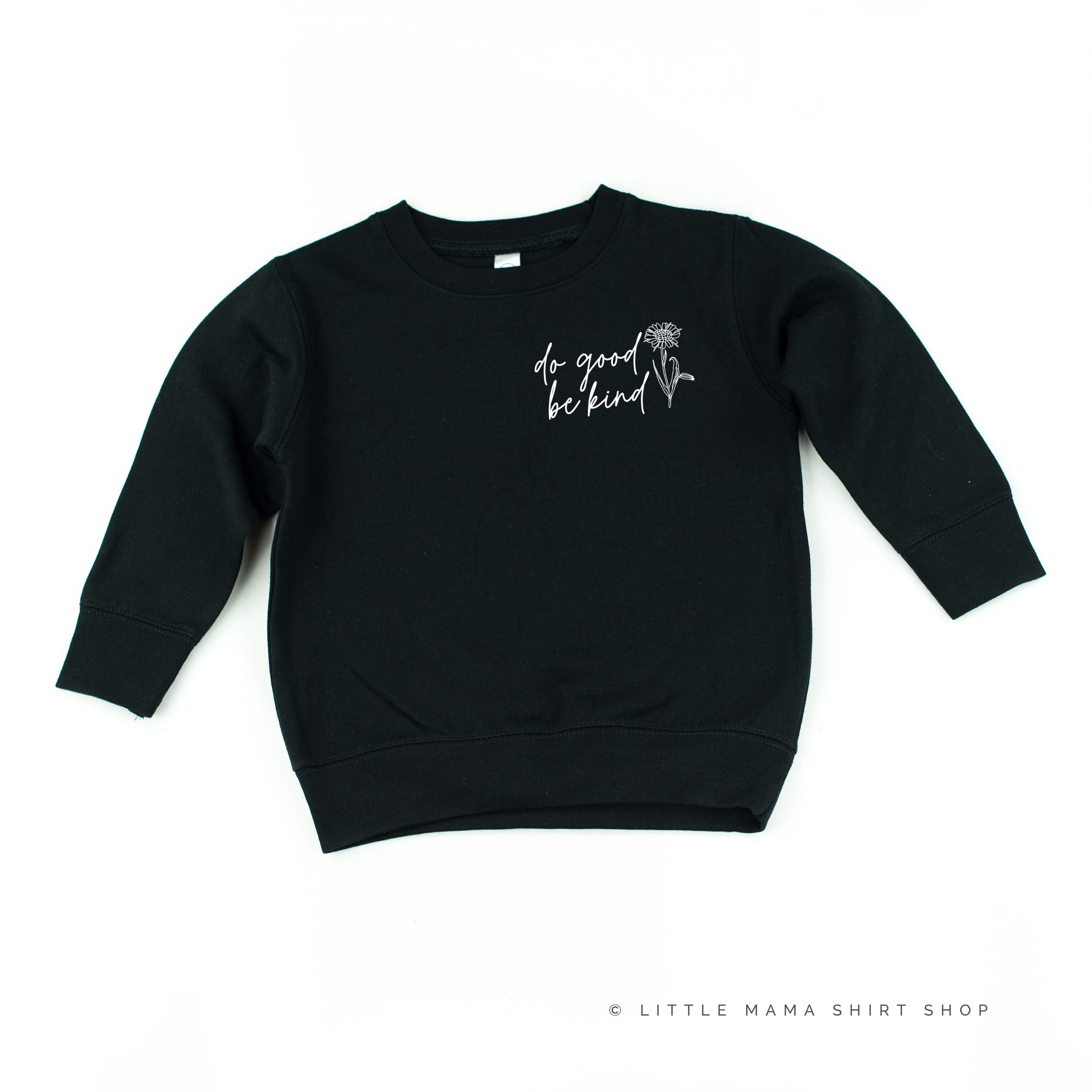 Do Good Be Kind - Child Sweater Little Mama Shirt Shop