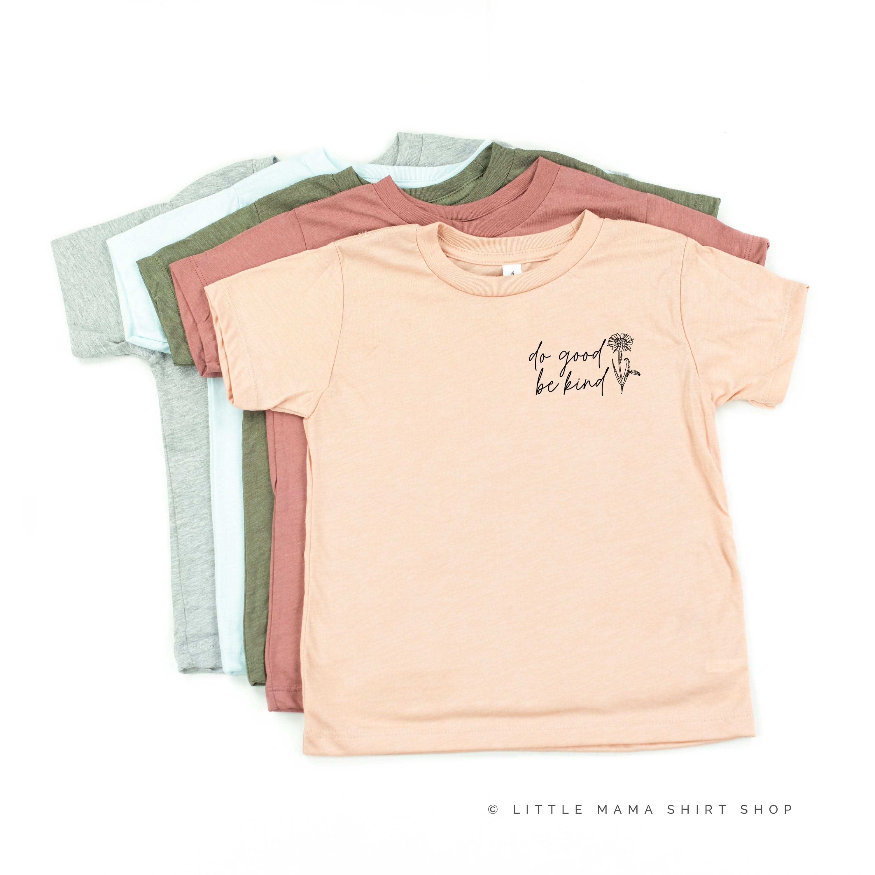 Do Good Be Kind - Short Sleeve Child Shirt Little Mama Shirt Shop