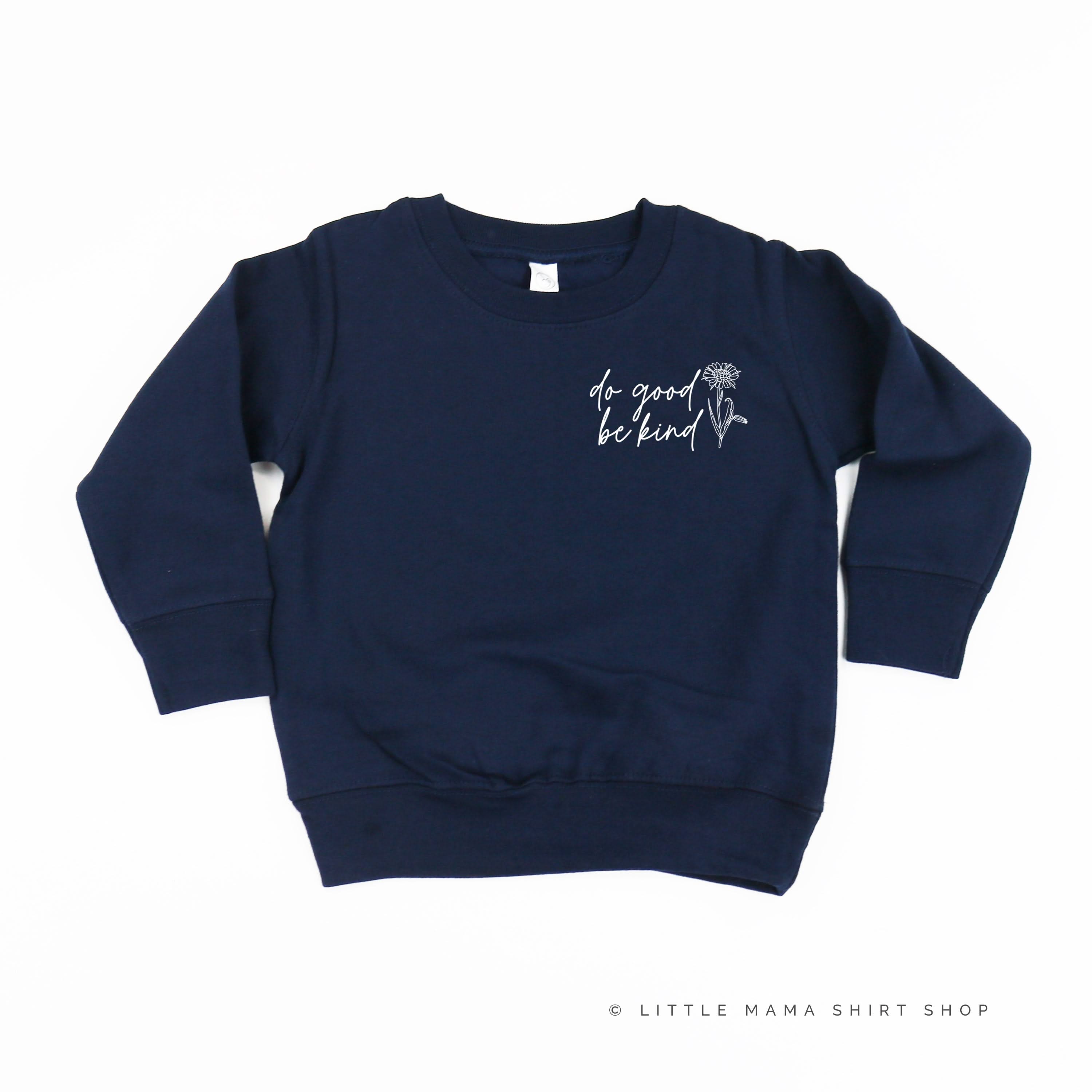 Do Good Be Kind - Child Sweater Little Mama Shirt Shop