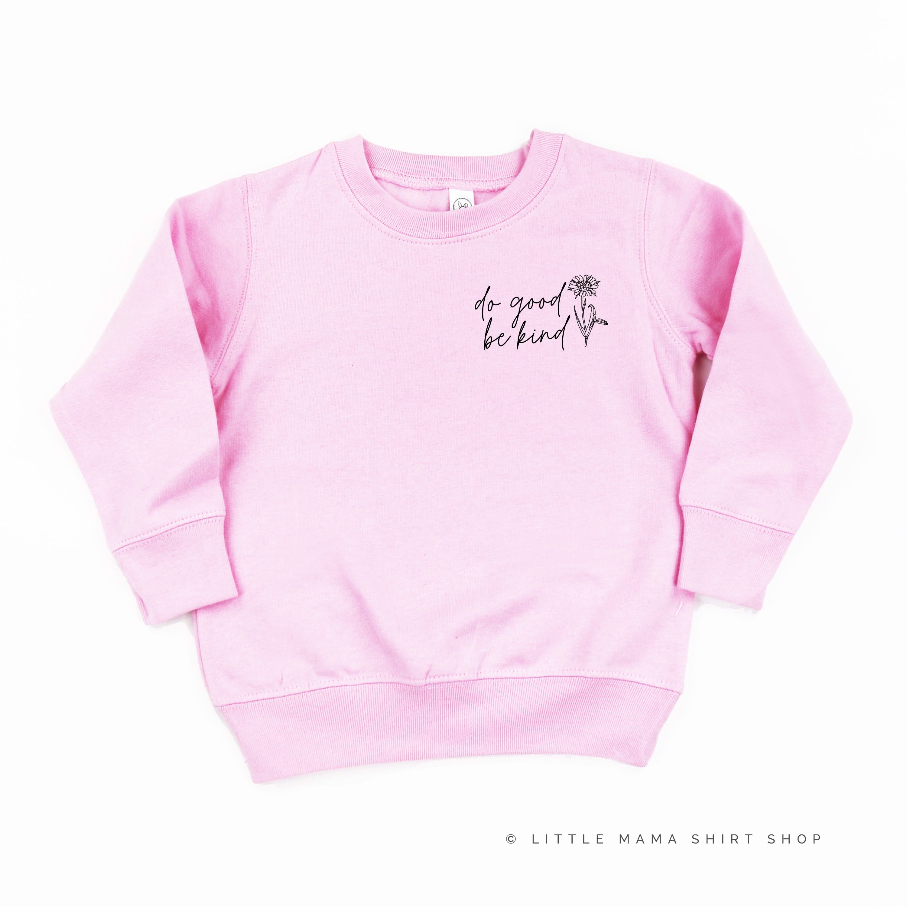 Do Good Be Kind - Child Sweater Little Mama Shirt Shop