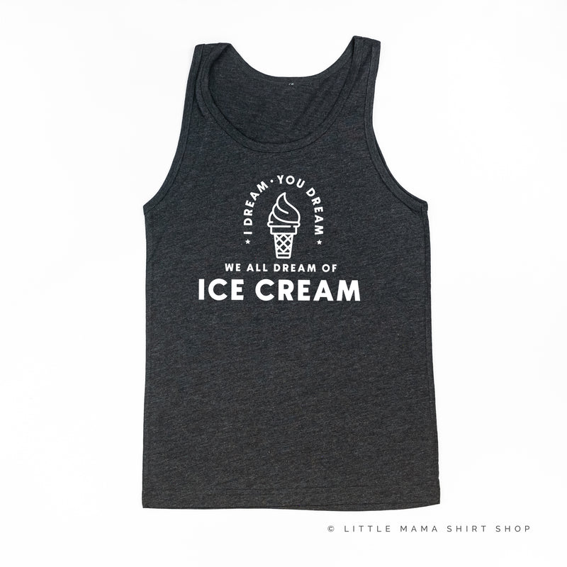 I DREAM OF ICE CREAM  - Ice Cream Detail - Unisex Jersey Tank