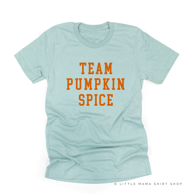 TEAM PUMPKIN SPICE - Unisex Tee