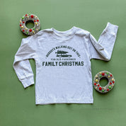 Nobody's Walking Out On This Fun Old-Fashioned Family Christmas - Child LONG SLEEVE Tee Little Mama Shirt Shop