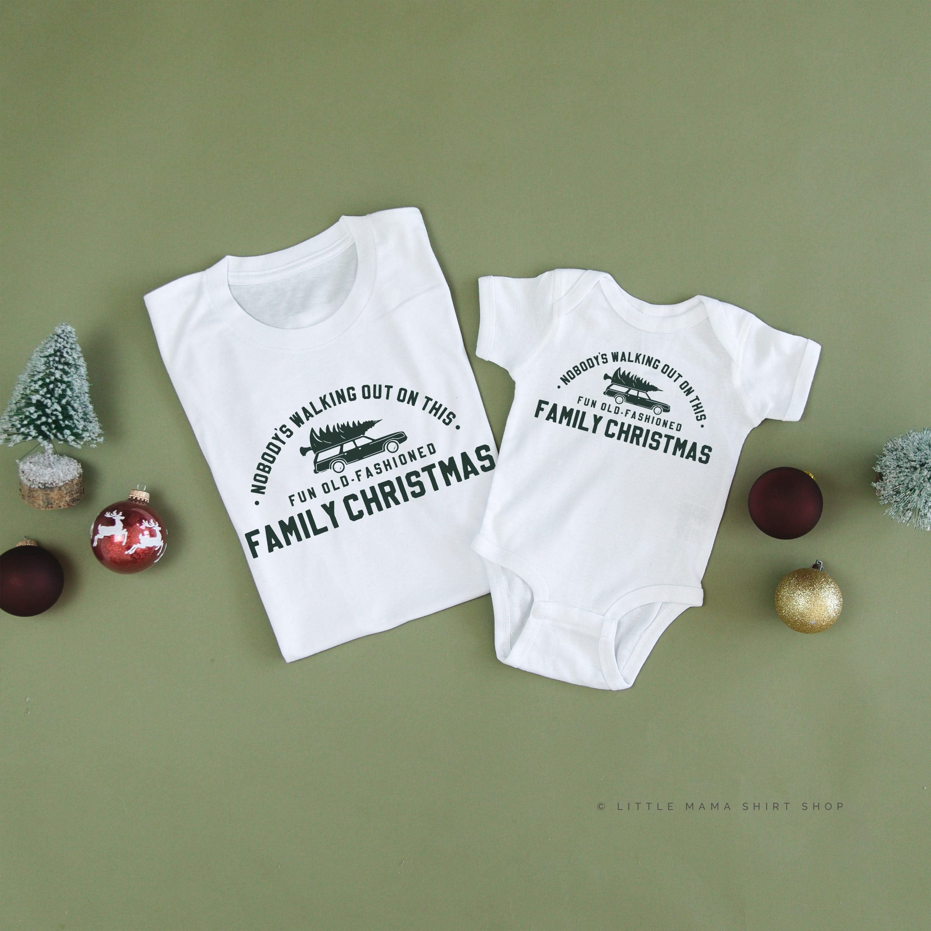 Nobody's Walking Out On This Fun Old-Fashioned Family Christmas - Set of 2 Unisex Tees Little Mama Shirt Shop