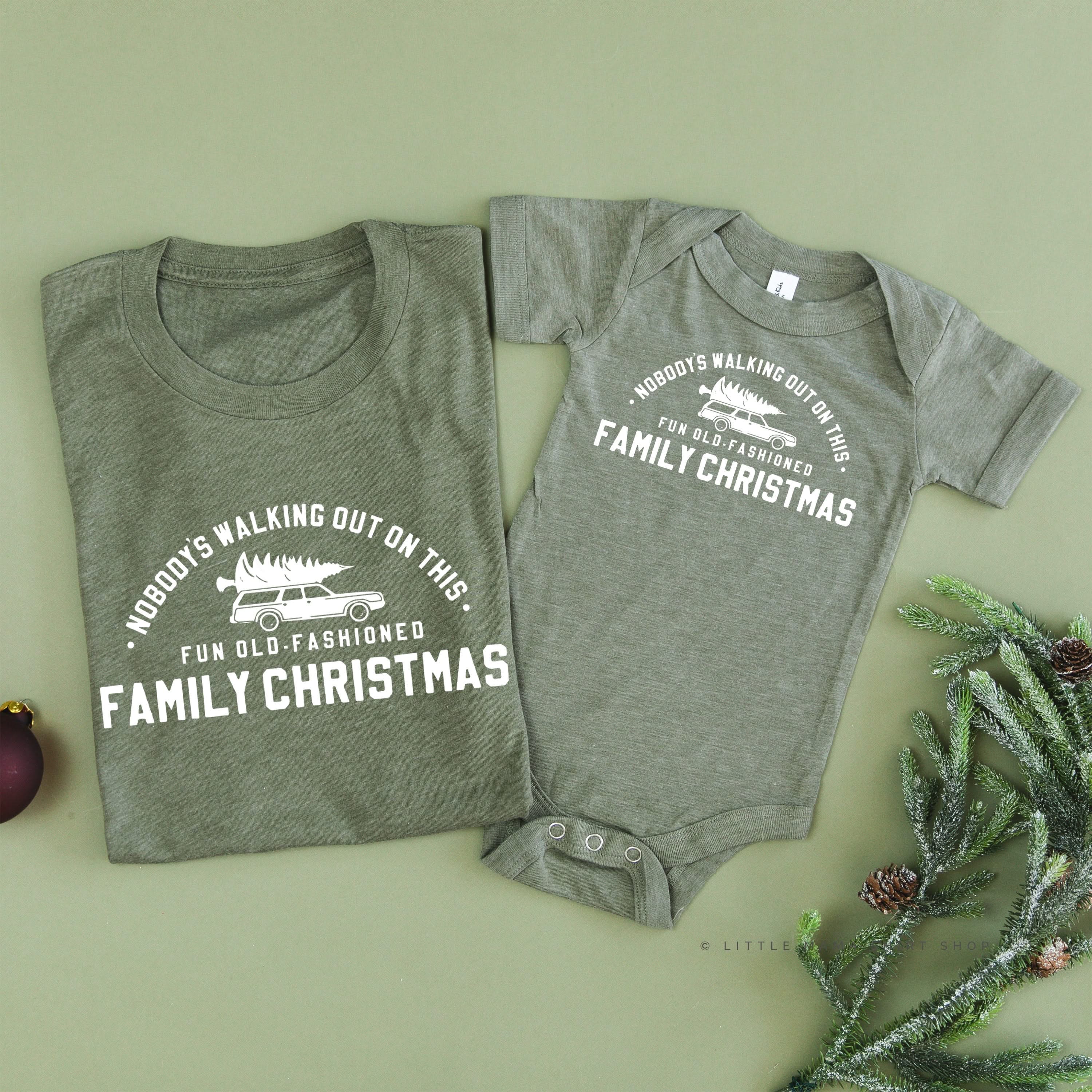 Nobody's Walking Out On This Fun Old-Fashioned Family Christmas - Set of 2 Unisex Tees Little Mama Shirt Shop