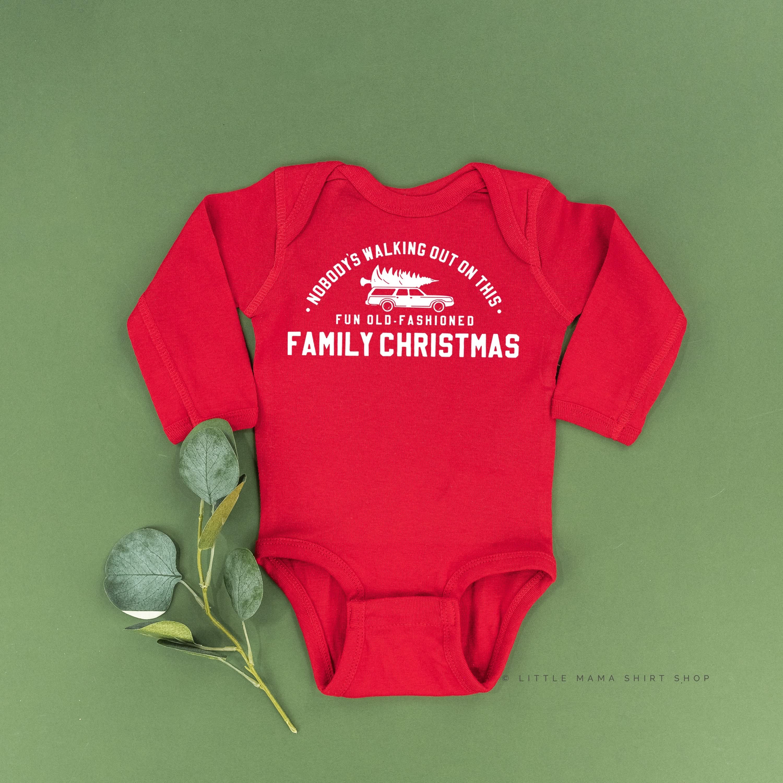 Nobody's Walking Out On This Fun Old-Fashioned Family Christmas - Child LONG SLEEVE Tee Little Mama Shirt Shop