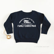 Nobody's Walking Out On This Fun Old-Fashioned Family Christmas - Child Sweater Little Mama Shirt Shop