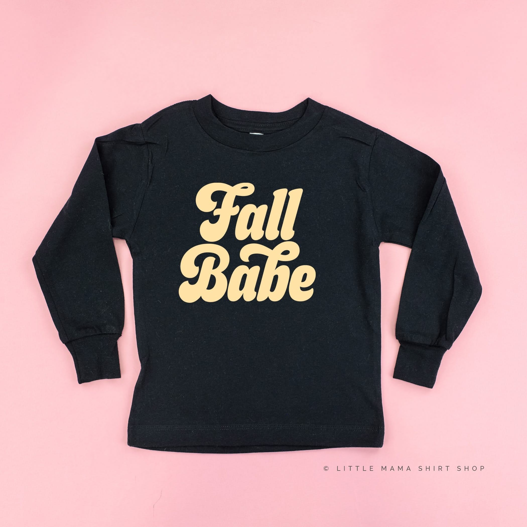 Fall Babe - Long Sleeve Child Shirt Little Mama Shirt Shop