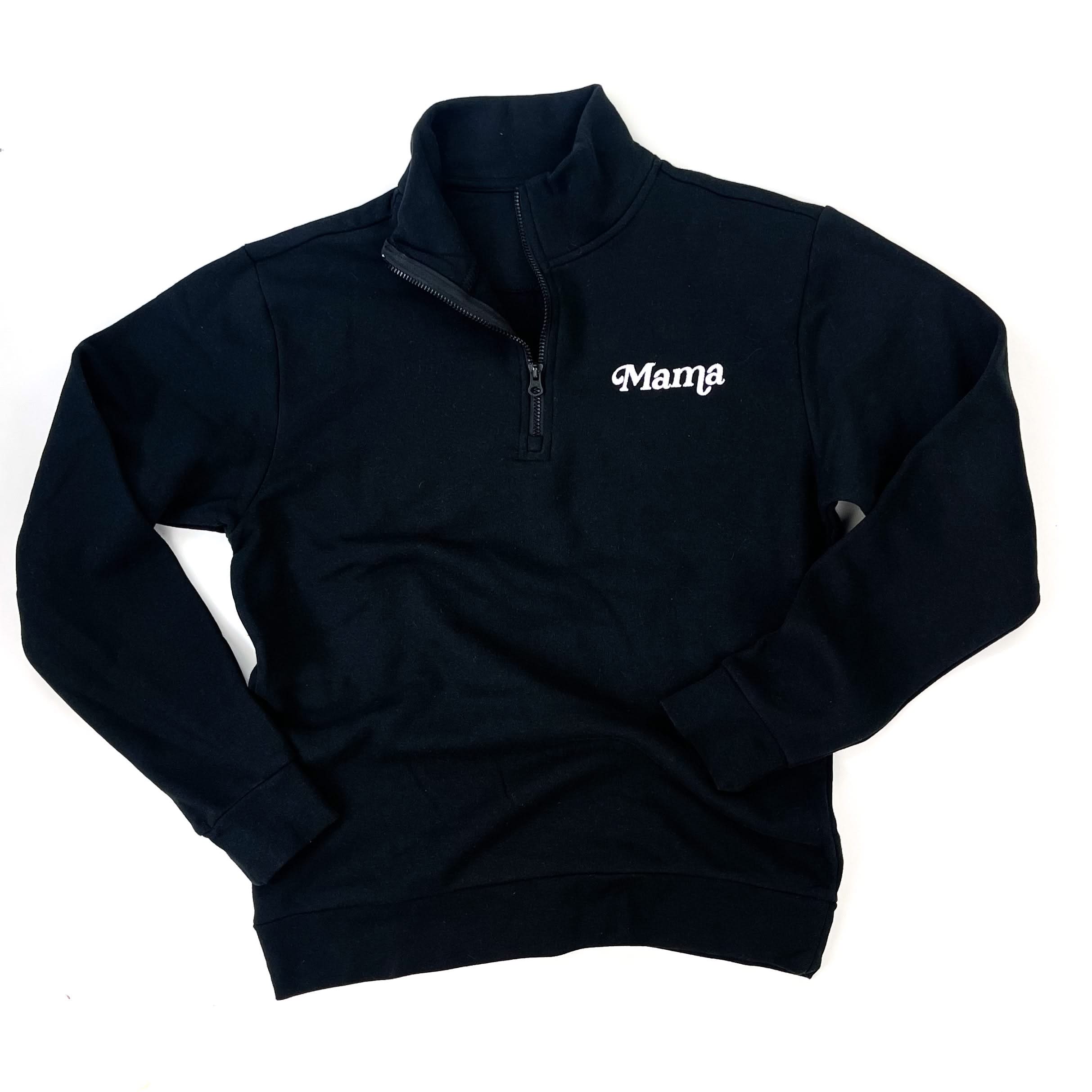 Embroidered Quarter Zip Fleece - Black w/ White Thread - Mama (Italic)