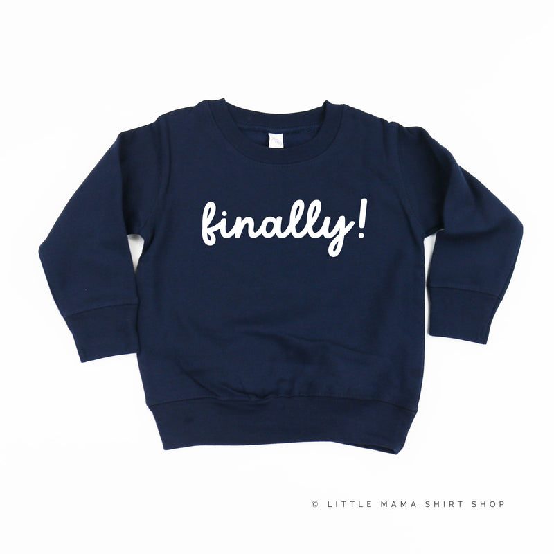 FINALLY! - Child Sweater