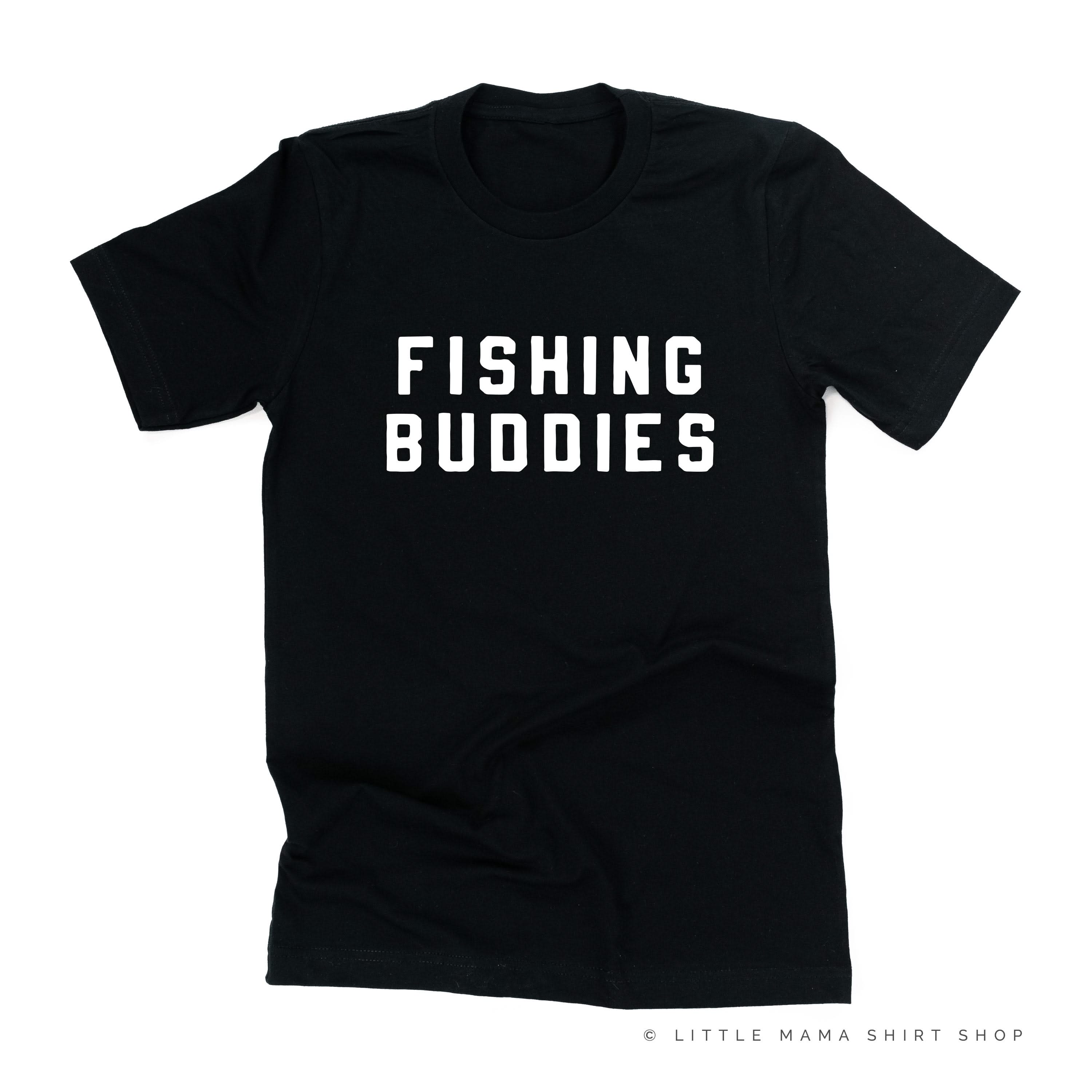 FISHING BUDDIES - Unisex Tee Little Mama Shirt Shop