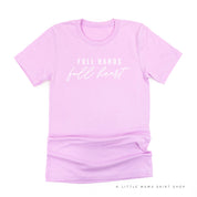 Full Hands Full Heart - Unisex Tee Little Mama Shirt Shop