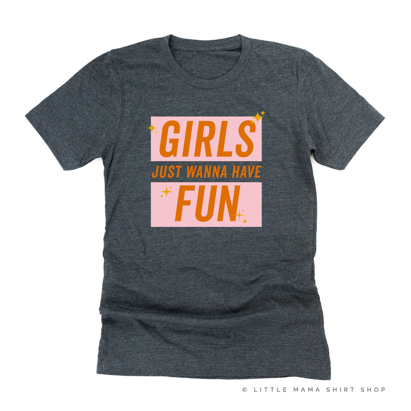 Girls Just Wanna Have Fun - Pink+Orange Sparkle - Unisex Tee
