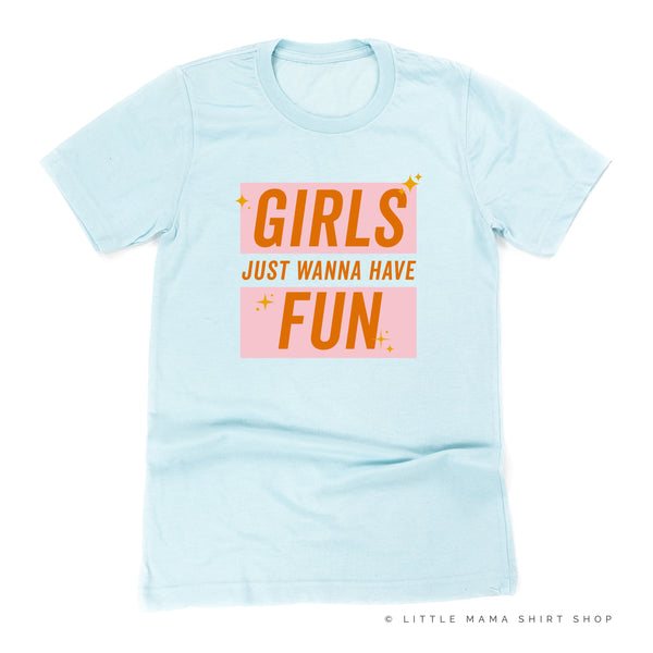 Girls Just Wanna Have Fun - Pink+Orange Sparkle - Unisex Tee