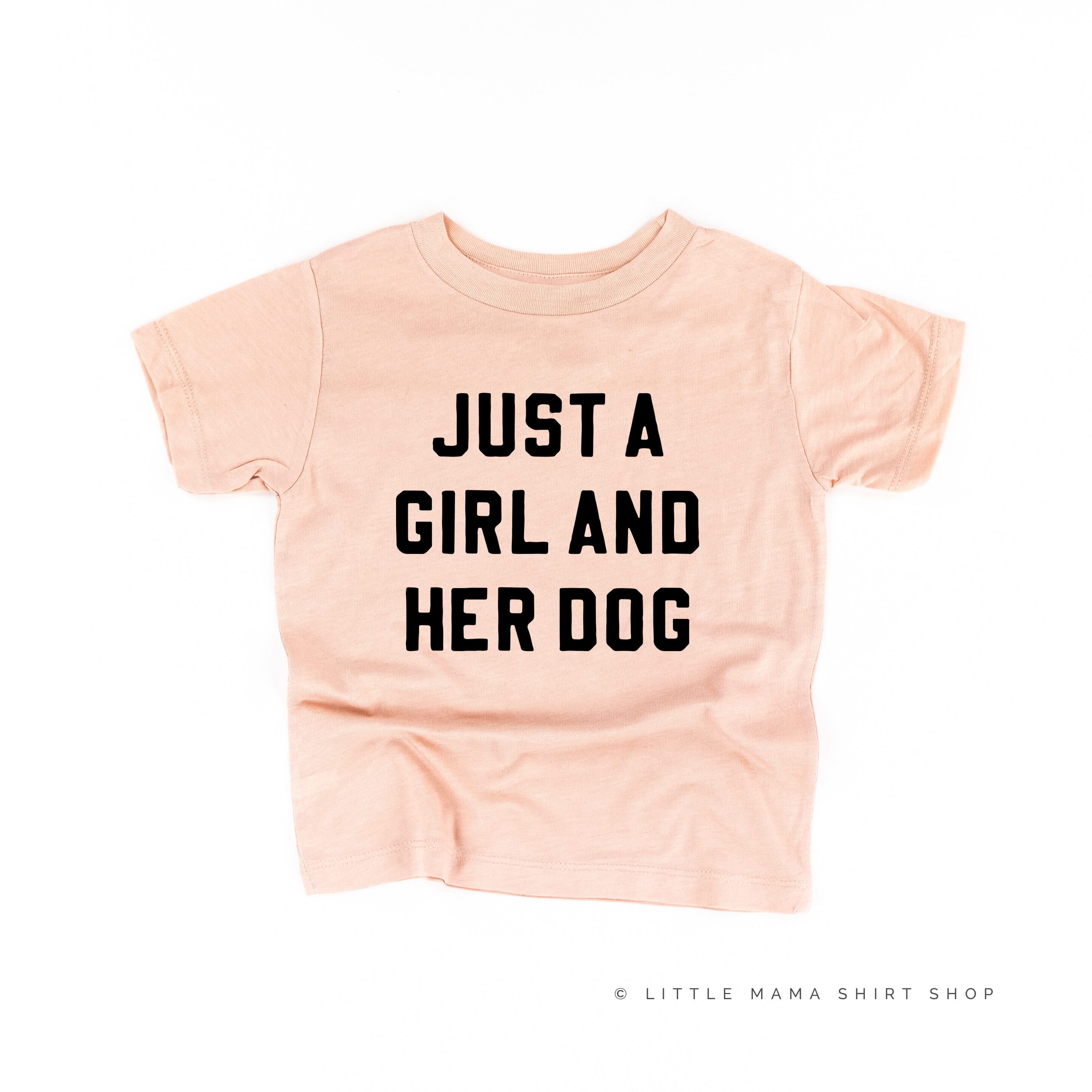 Just a Girl and Her Dog - Short Sleeve Child Shirt Little Mama Shirt Shop