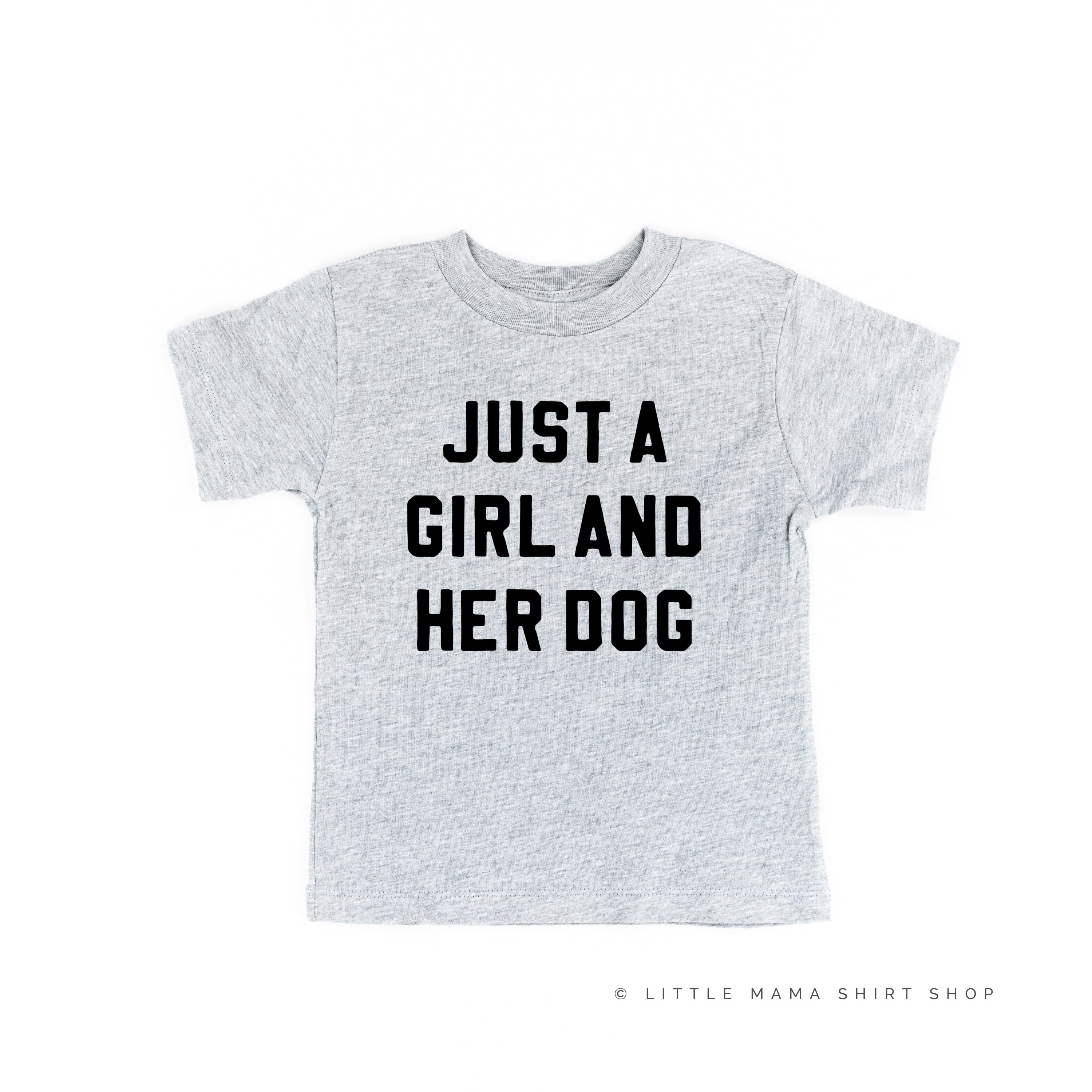 Just a Girl and Her Dog - Short Sleeve Child Shirt Little Mama Shirt Shop