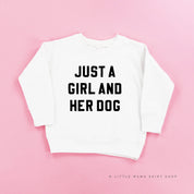 Just a Girl and Her Dog - Child Sweater Little Mama Shirt Shop