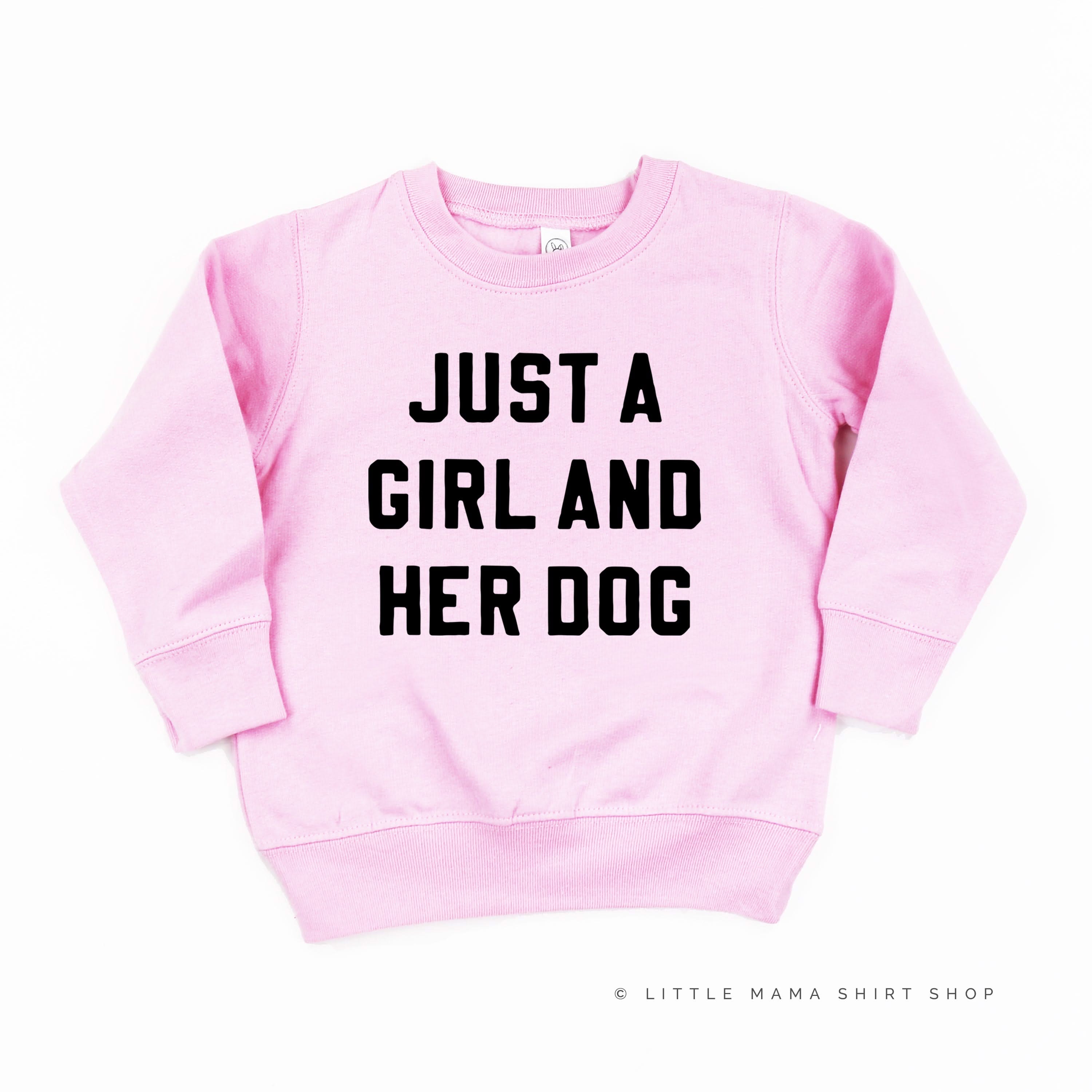 Just a Girl and Her Dog - Child Sweater Little Mama Shirt Shop