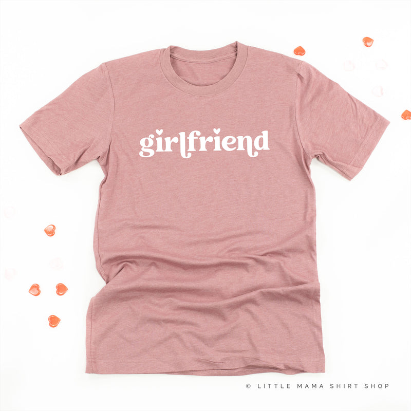 Girlfriend - Unisex Tee