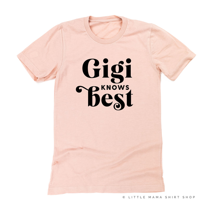 Gigi Knows Best - Unisex Tee