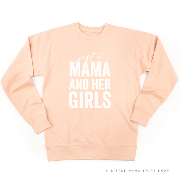 Just a Mama and Her Girls (Plural) - Original Design - Lightweight Pullover Sweater