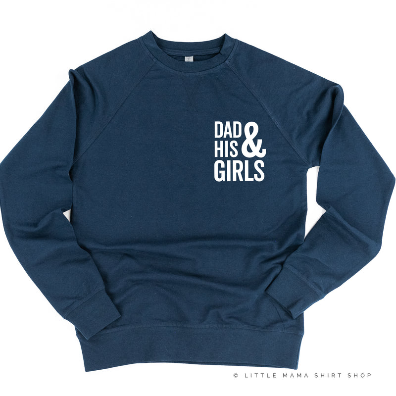 Dad + His Girls (Plural) - Lightweight Pullover Sweater