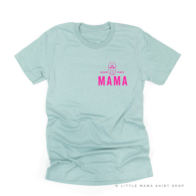 GOOD VIBES MAMA POCKET DESIGN FRONT / 3 PALMS TREE BACK - Unisex Tee