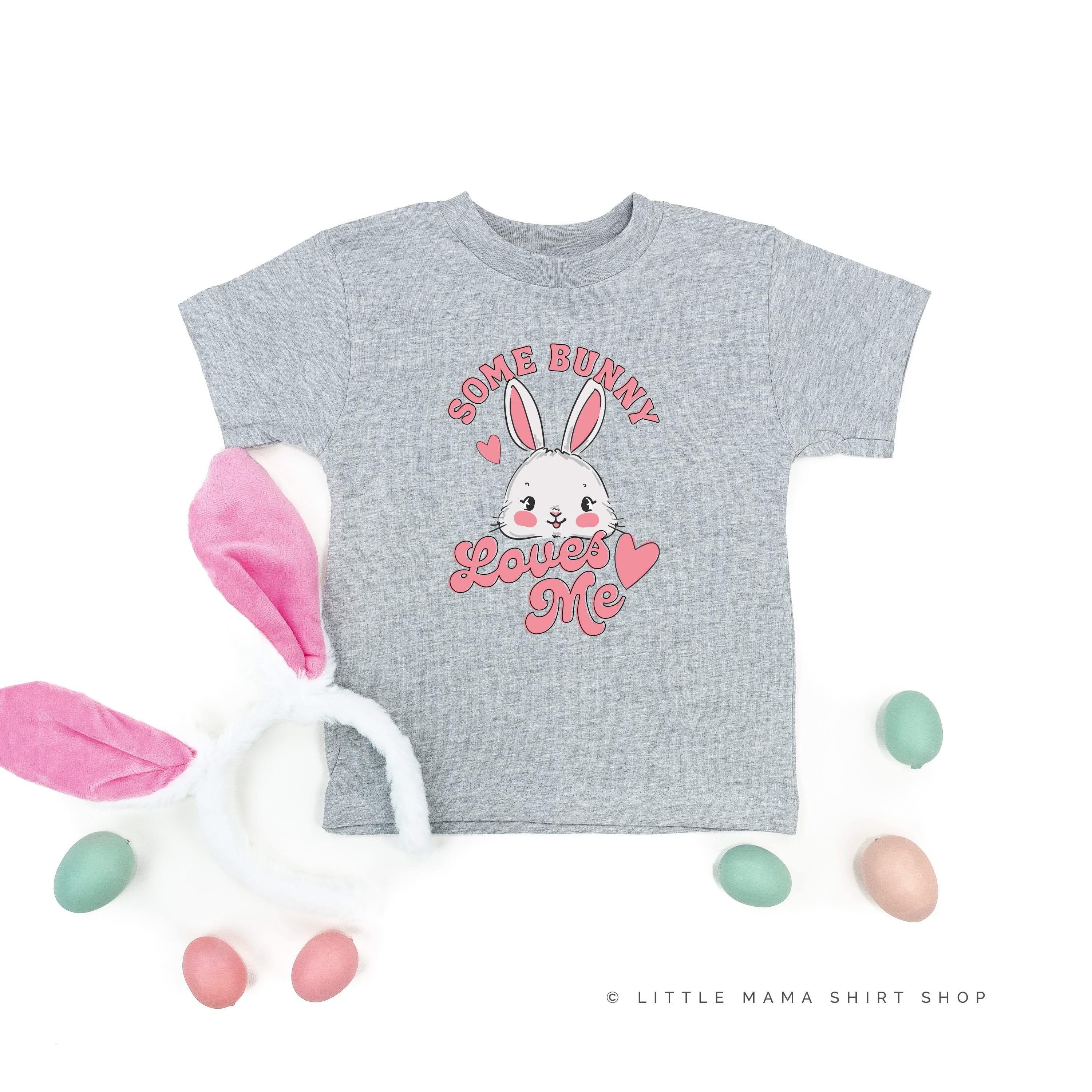 Some Bunny Loves Me - Child Tee Little Mama Shirt Shop