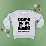 Escaped - Be On The Lookout - Child Sweater